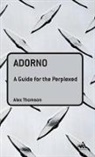 A. J. P. Thomson, Alex Thomson - Adorno: A Guide for the Perplexed