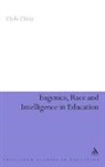 Tony Benn, Clyde Chitty, Chitty Clyde - Eugenics, Race and Intelligence in Education