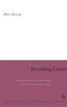 Alex Murray - Recalling London
