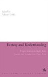 Adrian Grafe, Adrian Grafe - Ecstasy and Understanding