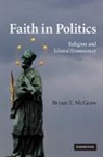 Bryan T McGraw, Bryan T. McGraw, Bryan T. (Wheaton College Mcgraw, McGraw Bryan T. - Faith in Politics