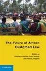 Jeanmarie Fenrich, Jeanmarie Galizzi Fenrich, Jeanmarie Fenrich, Fenrich Jeanmarie, Paolo Galizzi, Galizzi Paolo... - Future of African Customary Law
