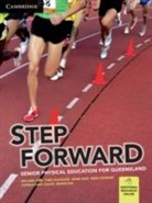 Michael Kiss, Michael Rasi Kiss, Kiss Michael, Theo Kleoudis, Kleoudis Theo, Mark Rasi... - Step Forward: Senior Physical Education for Queensland