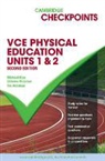 Michael Kiss, Christine McCallum, Christine Mccallum Mccallum, Tim McCallum - Cambridge Checkpoints Vce Physical Education Units 1&2 Second Edition