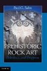 Paul Bahn, Paul G. Bahn - Prehistoric Rock Art