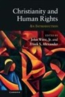 John Witte, John Alexander Witte, Jr Witte, Frank S. Alexander, Alexander Frank S., John Witte... - Christianity and Human Rights