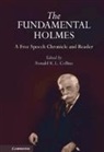 Ronald K. L. Collins, Ronald K. L. (University of Washington) Collins, Oliver Wendell Holmes, Ronald K. L. Collins, Ronald K. L. (University of Washington) Collins, Collins Ronald K. L. - Fundamental Holmes