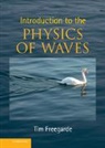 Tim Freegarde, Tim (University of Southampton) Freegarde, Freegarde Tim - Introduction to the Physics of Waves