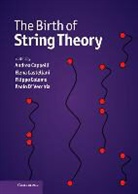 Andrea Castellani Cappelli, Filippo Vecchia Colomo, Andrea Cappelli, Cappelli Andrea, Elena Castellani, Castellani Elena... - Birth of String Theory