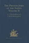 C. F. Huntingford Beckingham, G. W. B. Huntingford, G.W.B. Huntingford, C. F. Beckingham, C.F. Beckingham - Prester John of the Indies