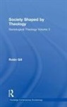Robin Gill, Gill Robin - Society Shaped By Theology