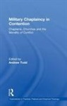Andrew Todd, Andrew Todd, Todd Andrew - Military Chaplaincy in Contention