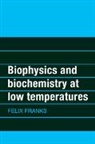 F. Franks, Felix Franks, Franks Felix - Biophysics and Biochemistry At Low Temperatures
