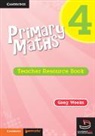 Greg Weeks, Weeks Greg - Primary Maths Teacher''s Resource Book 4