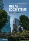 Frederick R. Adler, Frederick R. (University of Utah) Tanner Adler, Frederick R. Tanner Adler, Adler Frederick R., Colby J. Tanner, Tanner Colby J. - Urban Ecosystems