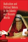 Kai Hafez, Hafez Kai - Radicalism and Political Reform in the Islamic and Western Worlds