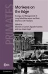 Agustin Fuentes, Agustín Fuentes, Agustin (University of Notre Dame Fuentes, Michael D. Gumert, Agustin Fuentes, Michael D Gumert... - Monkeys on the Edge
