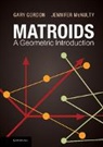Gary Gordon, Gary (Lafayette College Gordon, Gary Mcnulty Gordon, Gordon Gary, Jennifer McNulty, McNulty Jennifer - Matroids: A Geometric Introduction