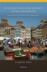 Timothy Frye, Timothy (Columbia University Frye, Timothy M. Frye, Frye Timothy - Building States and Markets After Communism