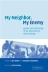 Eric Weinstein Stover, Eric Stover, Harvey M. Weinstein - My Neighbor, My Enemy