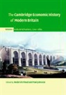Roderick Johnson Floud, Roderick Floud, Paul Johnson - Cambridge Economic History of Modern Britain 3 Volume Hardback Set