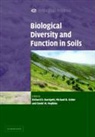 Richard Hopkins Bardgett, Richard Bardgett, David Hopkins, Michael B. Usher - Biological Diversity and Function in Soils