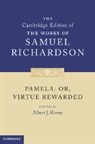 Samuel Richardson, Albert J Rivero, Albert J. Rivero - Pamela: Or, Virtue Rewarded