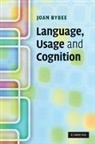 Joan Bybee, Joan L. Bybee - Language, Usage and Cognition