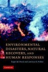 Roger Del Moral, Roger Del Moral, Roger Del Walker Moral, Lawrence R. Walker - Environmental Disasters, Natural Recovery and Human Responses