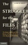 Astrid M Eckert, Astrid M. Eckert, Astrid M. (Emory University Eckert, Eckert Astrid M. - Struggle for the Files