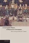 John Gerring, John (Boston University) Thacker Gerring, John Thacker Gerring, Gerring John, Strom C. Thacker, Strom Cronan Thacker... - Centripetal Theory of Democratic Governance