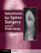 Ehab Farag, Ehab Farag, Farag Ehab - Anesthesia for Spine Surgery
