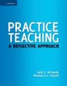 Thomas S C Farrell, Thomas S. C. Farrell, Jack C Richards, Jack C. Richards, Jack C. Farrell Richards - Practice Teaching