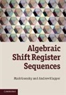Mark Goresky, Mark (Institute for Advanced Study Goresky, Mark Klapper Goresky, Goresky Mark, Andrew Klapper, Andrew (Professor Klapper... - Algebraic Shift Register Sequences