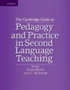 Anne Richards Burns, Anne Burns, Jack C. Richards - Cambridge Guide to Pedagogy and Practice in Second Language Teaching