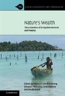 Pieter J. H. Van Papyrakis Beukering, Pieter J. H. (Vrije Universiteit Van Beukering, Pieter J H van Beukering, Pieter J. H. van Beukering, Jetske Bouma, Jetske (Vrije Universiteit Bouma... - Nature''s Wealth