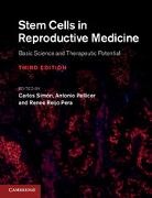 Carlos Pellicer Simon, Antonio Pellicer, Renee Reijo Pera, Carlos Simon, Carlos Simón - Stem Cells in Reproductive Medicine Basic Science and Therapeutic Potential