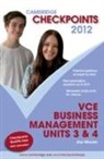 Alan Wharton - Cambridge Checkpoints Vce Business Management Units 3 and 4 2012