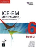 Colin Becker, Colin Cole Becker, Howard Cole, Andy Edwards, Garth Gaudry, Janine McIntosh... - Ice-Em Mathematics Australian Curriculum Edition Year 6 Book 2