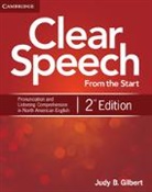 Judy B. Gilbert, Gilbert Judy B. - Clear Speech From the Start Student''s Book