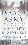 Matthew Brzezinski - Isaac's Army