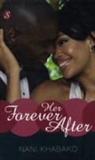 Nani Khabako - Her Forever After