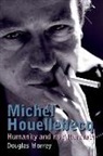 Douglas Morrey - Michel Houellebecq