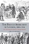 Constance Bantman, Constance (Department of Languages and Tr Bantman, Constance (Department of Languages and Translation Studies Bantman - French Anarchists in London, 1880-1914