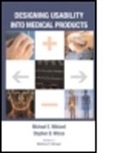Michael E. Wiklund, Wiklund Michael E., Stephen B. Wilcox, Stephen B. Wiklund Wilcox, Wilcox Stephen B. - Designing Usability Into Medical Products