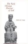 Robert M. Grant - Early Christian Doctrine of God