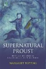 Margaret Topping, Topping Margaret - Supernatural Proust