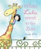 Andy Ellis - When Lulu Went to the Zoo
