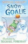 Sophie Smiley, Michael Foreman - Snow Goalie