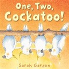 Sarah Garson, Garson Sarah - One, Two, Cockatoo!